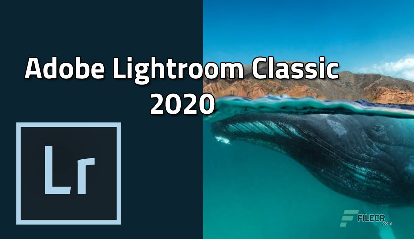 Adobe Lightroom Classic CC 2020 Activation Code Free Download