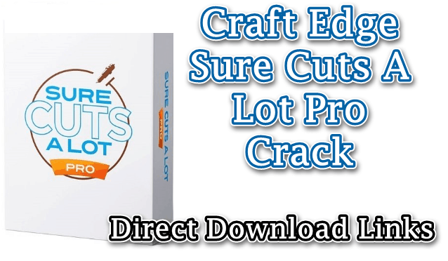 Craft-Edge-Sure-Cuts-A-Lot-Pro-Crack-Allsoftwarekeys