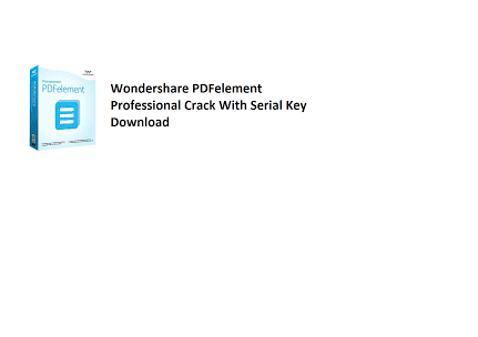 download the new version for windows Wondershare PDFelement Pro 10.0.0.2410